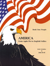 America From Apple Pie To Ziegfeld Follies: Book One: People